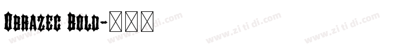 Obrazec Bold字体转换
